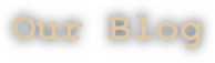 Our Blog